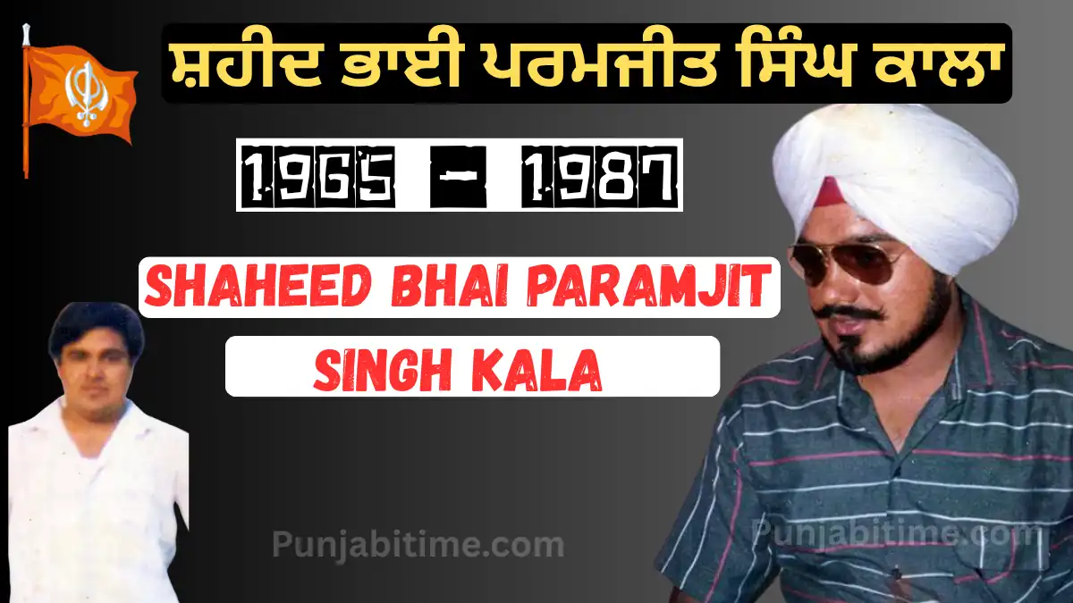 Shaheed Bhai Paramjit Singh Kala with 1965–1987 tribute banner and dual images