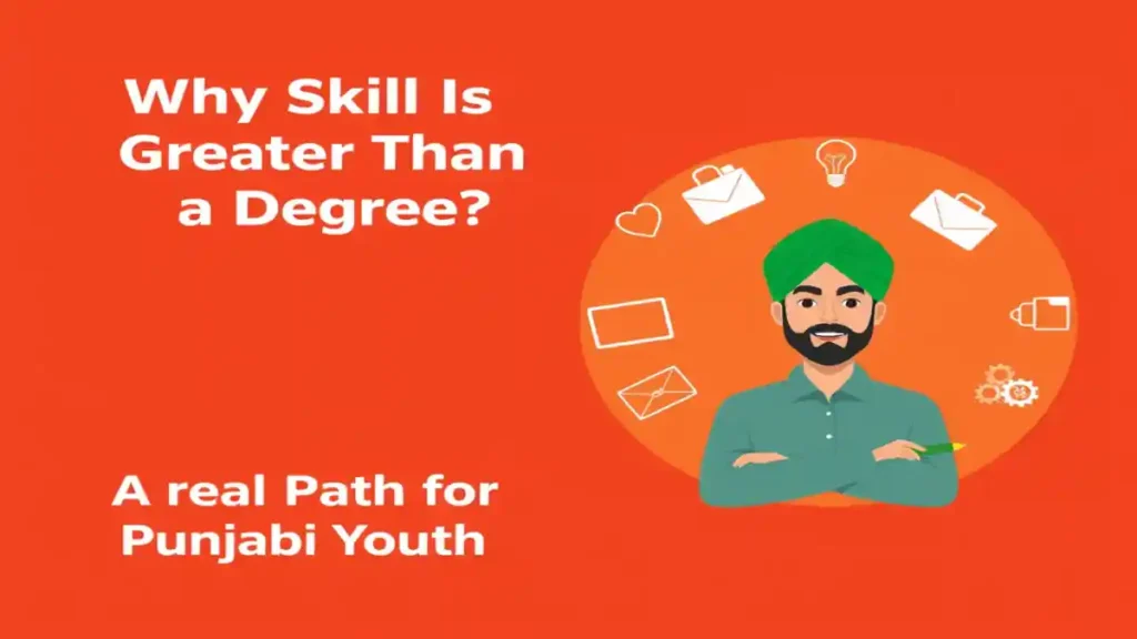 Skills: A real path for Punjabi Youth