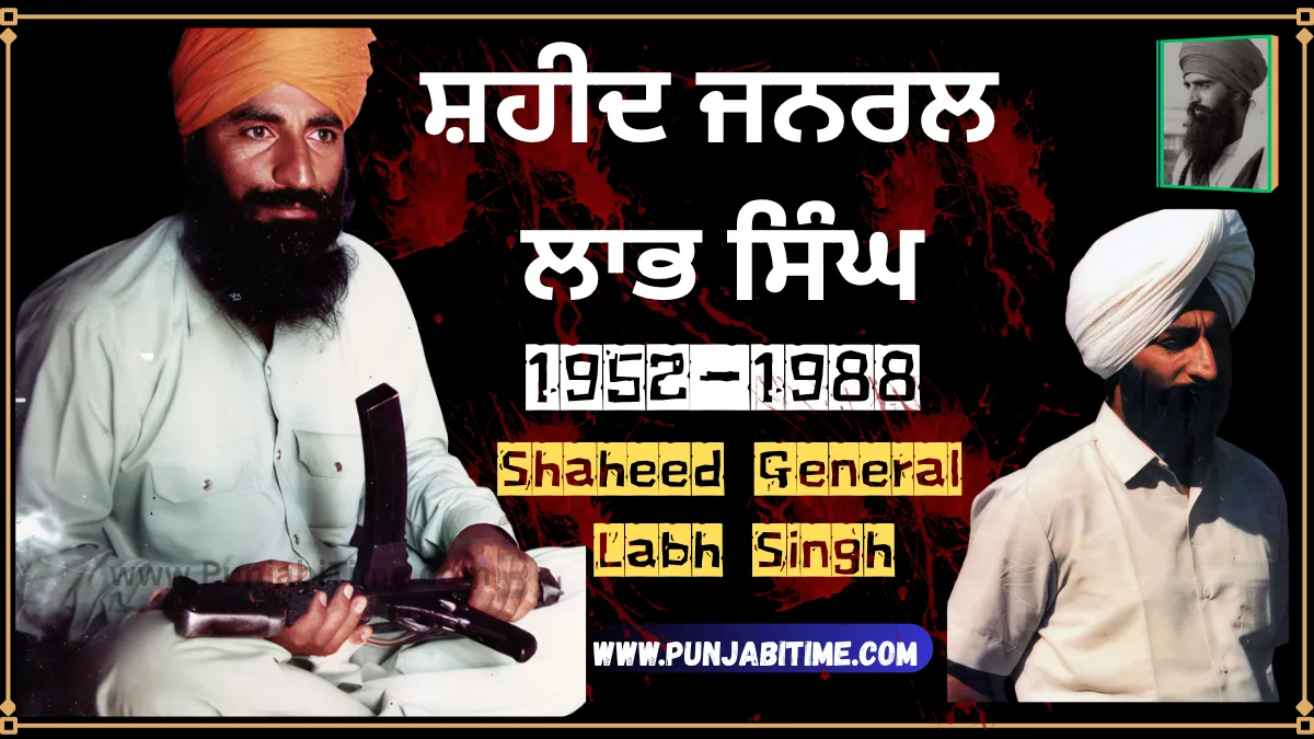 Shaheed General Labh Singh in turban and beard – Valiant Sikh commander